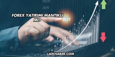 Forex Yatırımı Mantıklı mı?