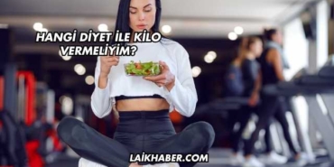 Hangi Diyet ile Kilo Vermeliyim?