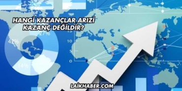Hangi Kazançlar Arızi Kazanç Değildir?