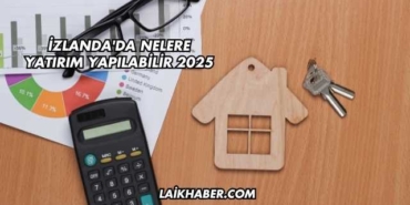 İzlanda'da Nelere Yatırım Yapılabilir 2025