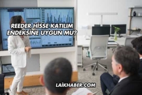 Reeder Hisse Katılım Endeksine Uygun mu?