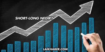 Short-Long Nedir?