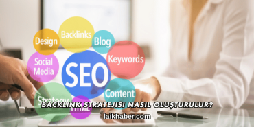 Backlink Stratejisi Nasıl Oluşturulur?