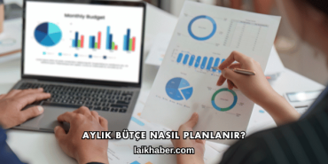 Aylık Bütçe Nasıl Planlanır?