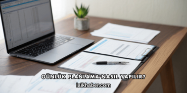 Günlük Planlama Nasıl Yapılır?