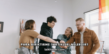 Para Biriktirme Taktikleri Nelerdir?