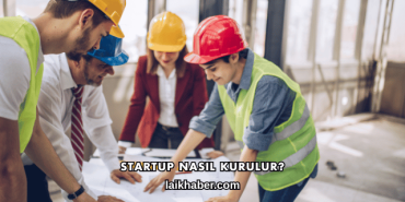 Startup Nasıl Kurulur?