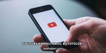YouTube Kanalı Nasıl Büyütülür?